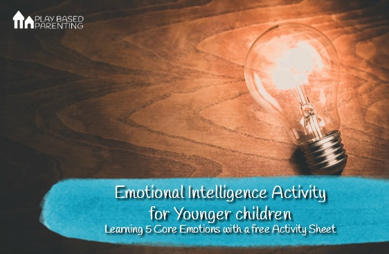 emotional-intelligence-activity-for-kids-5-core-emotions-and-activity-sheet