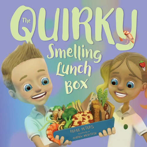 The Quirky Smelling Lunchbox renee peters